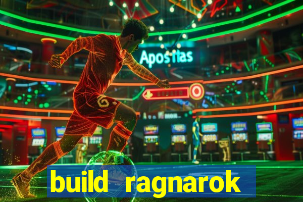 build ragnarok history reborn rag